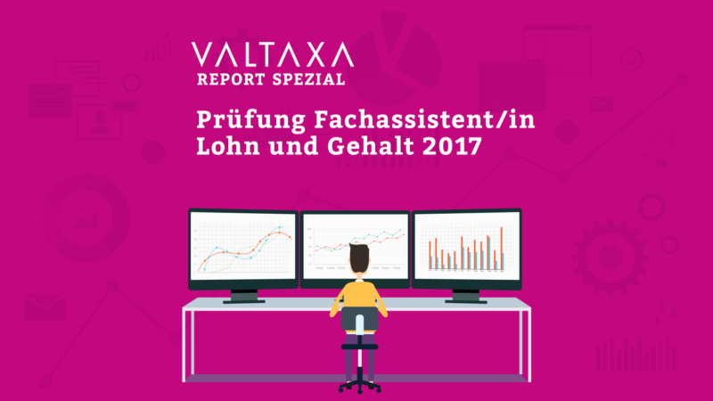 Prüfung Fachassistent/in Lohn und Gehalt 2017